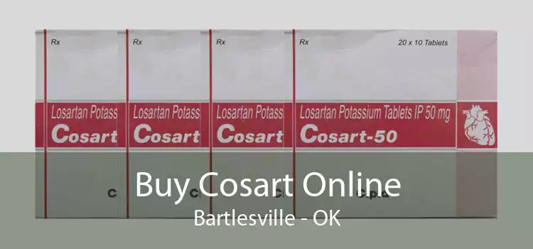 Buy Cosart Online Bartlesville - OK