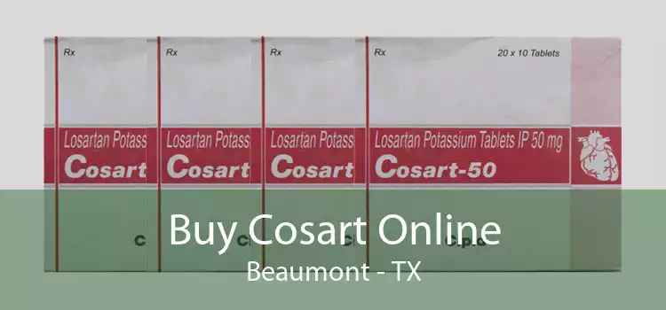 Buy Cosart Online Beaumont - TX