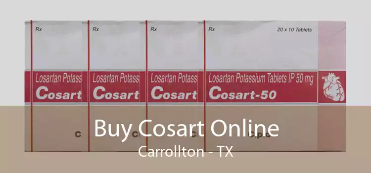Buy Cosart Online Carrollton - TX