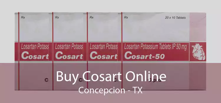 Buy Cosart Online Concepcion - TX