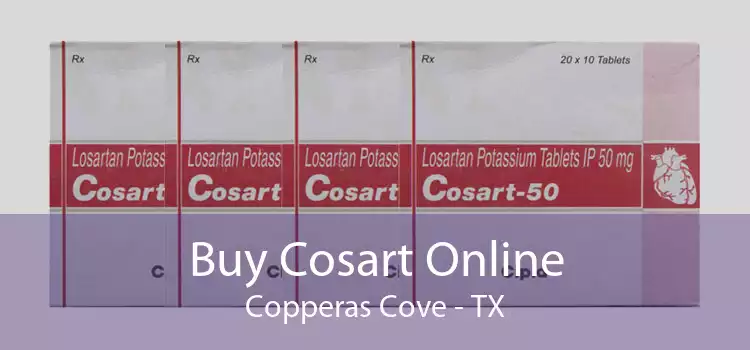 Buy Cosart Online Copperas Cove - TX