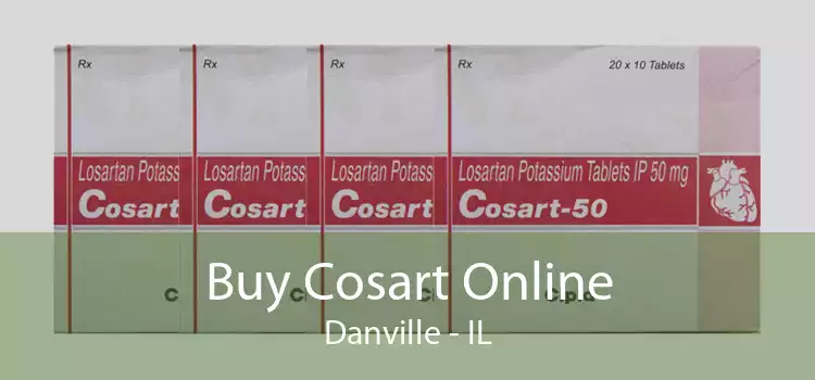 Buy Cosart Online Danville - IL
